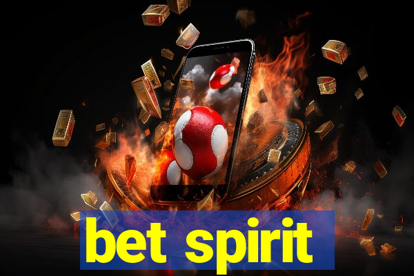 bet spirit