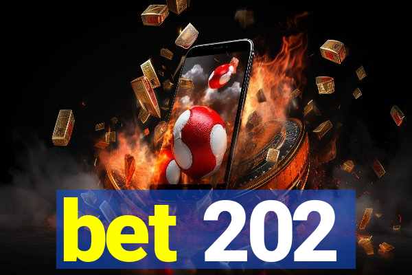 bet 202