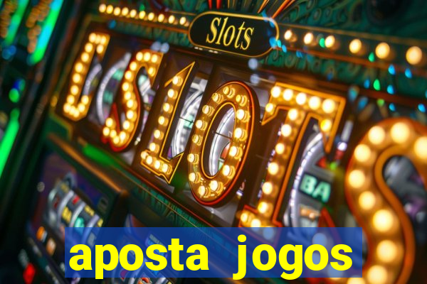 aposta jogos futebol online