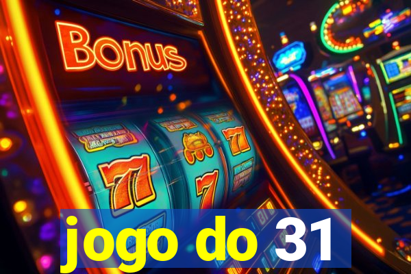 jogo do 31