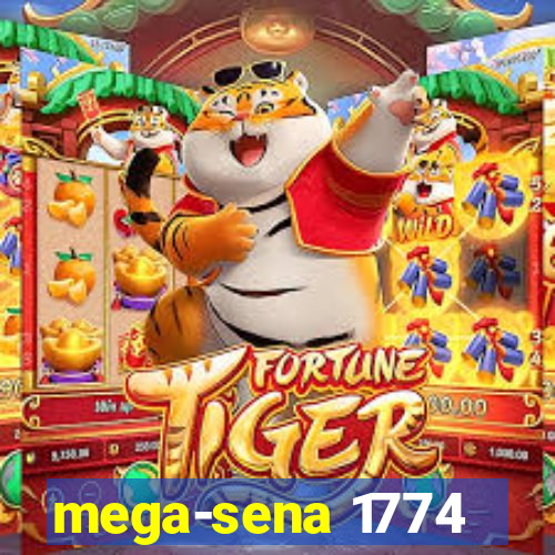 mega-sena 1774