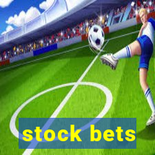 stock bets