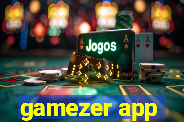 gamezer app