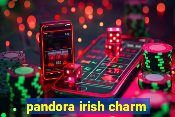 pandora irish charm