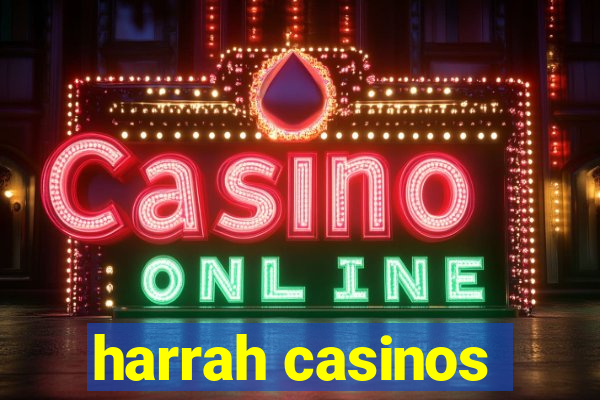 harrah casinos