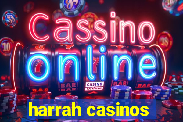 harrah casinos