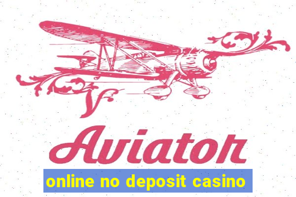 online no deposit casino