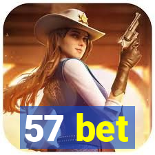 57 bet