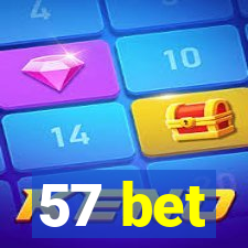 57 bet