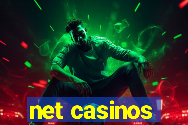 net casinos