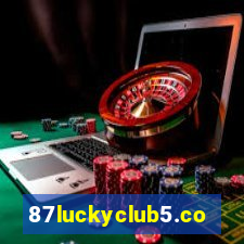 87luckyclub5.com