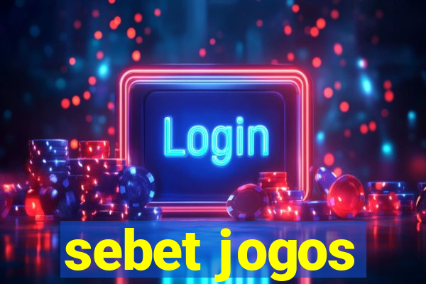 sebet jogos