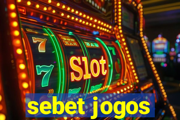 sebet jogos