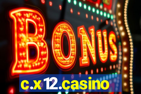 c.x12.casino