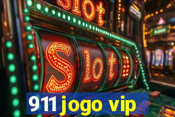 911 jogo vip