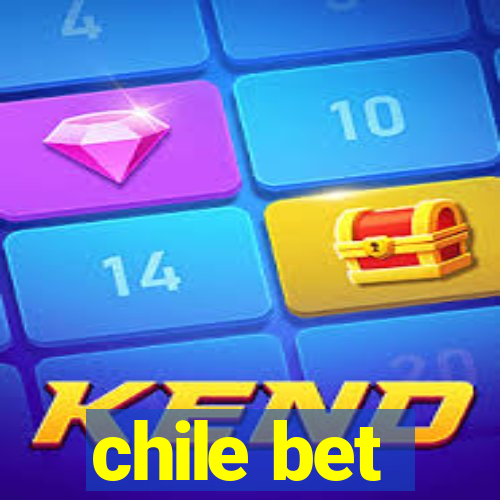 chile bet