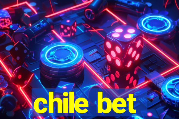 chile bet