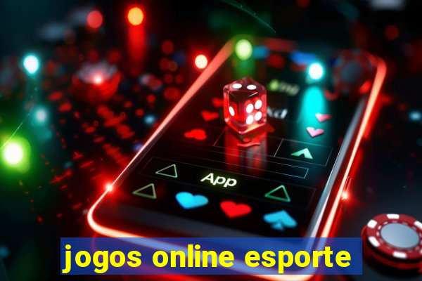 jogos online esporte