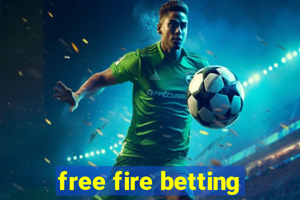 free fire betting