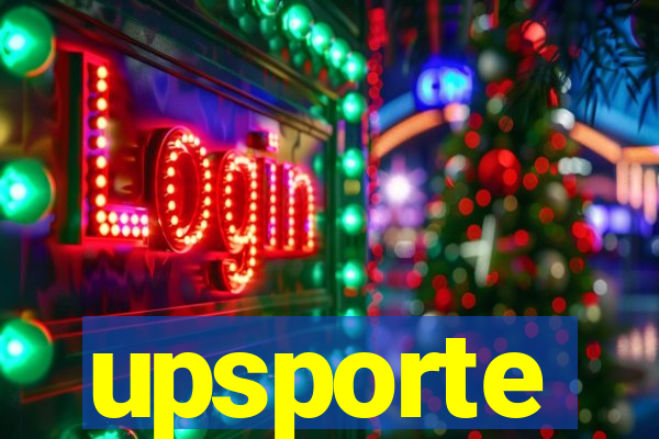 upsporte