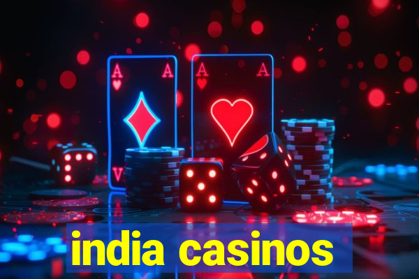 india casinos