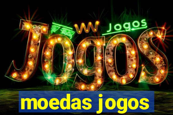 moedas jogos