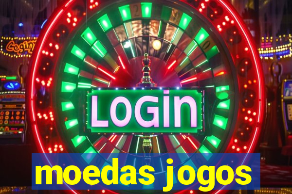 moedas jogos