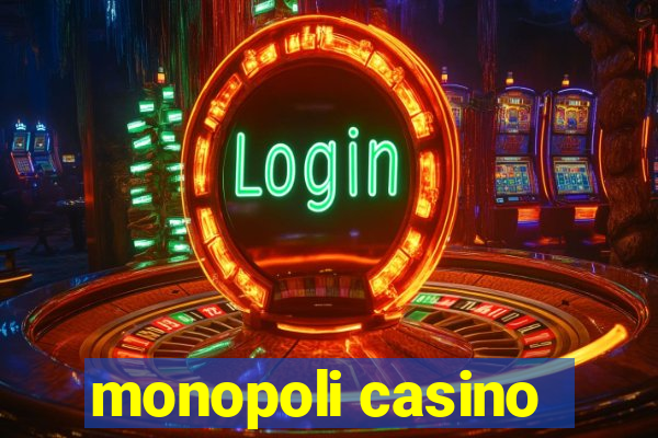 monopoli casino