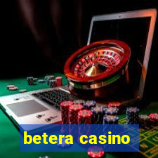 betera casino