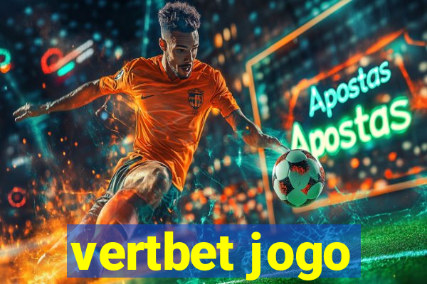 vertbet jogo