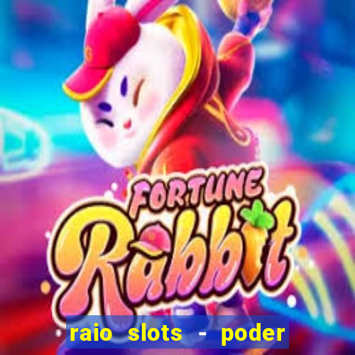 raio slots - poder de z茅us