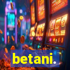 betani.