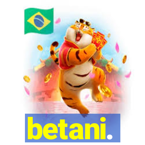 betani.