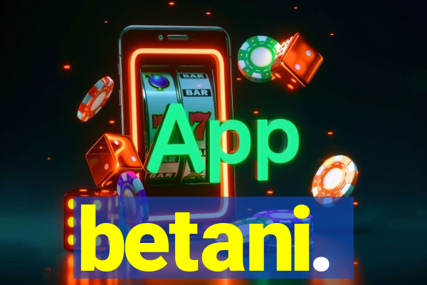 betani.