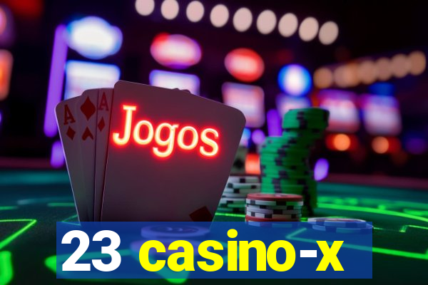 23 casino-x