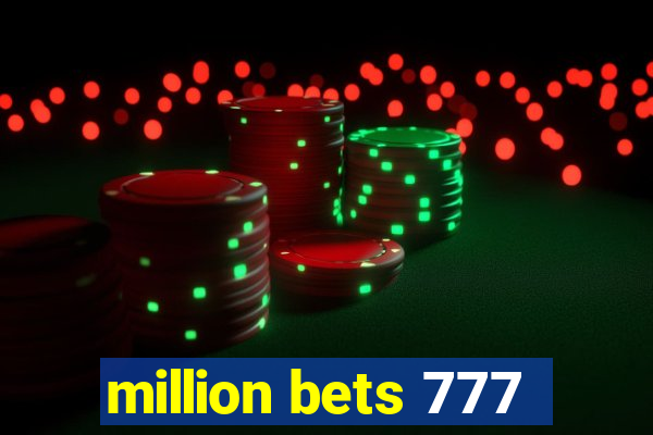 million bets 777