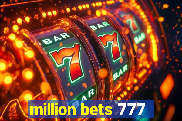 million bets 777