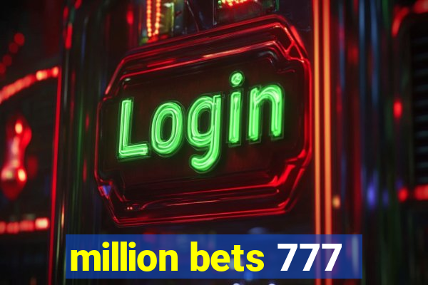 million bets 777