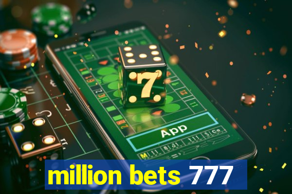 million bets 777