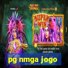 pg nmga jogo