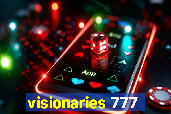 visionaries 777