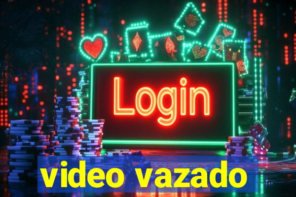 video vazado