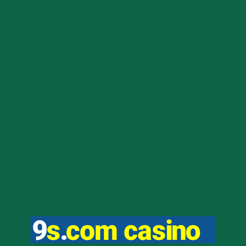 9s.com casino