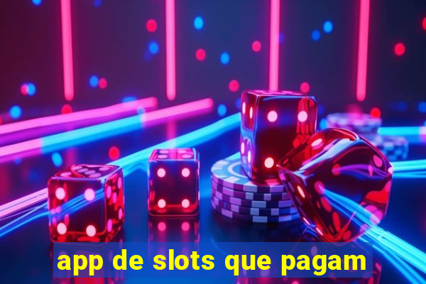 app de slots que pagam