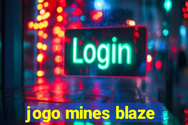 jogo mines blaze