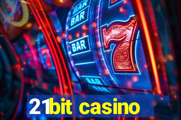 21bit casino