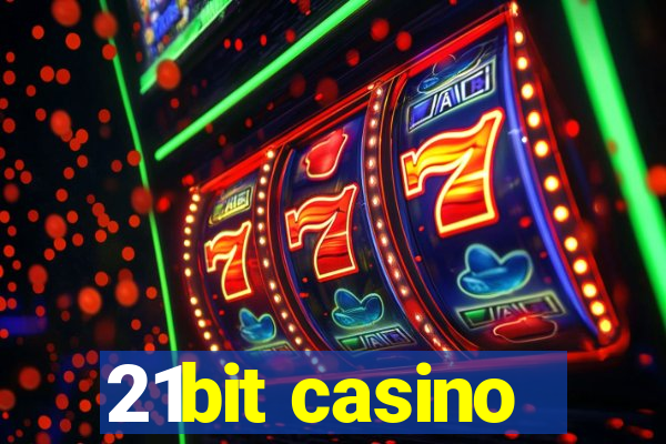 21bit casino