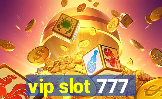 vip slot 777