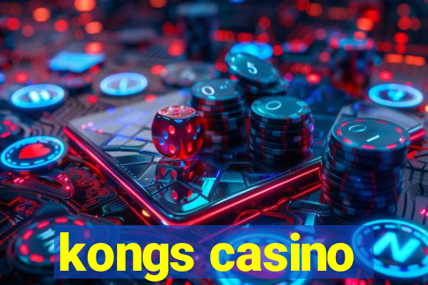 kongs casino