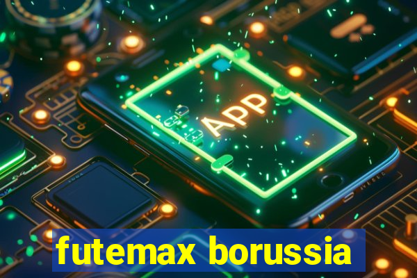 futemax borussia